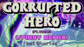 Corrupted-Hero (/Pibby Remix) but Charted