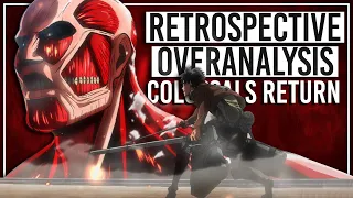 The Brilliance of the Colossal's Return - Overanalyzing Attack on Titan & Retrospective