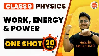 Work, Energy & Power One Shot I CBSE Class 9 Science Physics I Abhishek Sir I @VedantuClass9