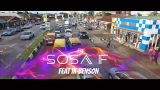 SOSA F -OSENEGHIAN ( Official Music Video)Ft Ik BENSON