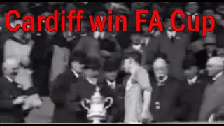 Cardiff's 1927 FA Cup to the sound of Cardiff Song