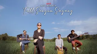 Evan Loss - Full Senyum Sayang By Alvi Ananta (Official MV) Mbok Yo Seng Full Senyum Sayang