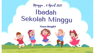 Cerita Sekolah Minggu | Paskah | Yesus Bangkit | 4 April 2021