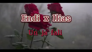 Endi x Ilias - Un Ja Fali (slowed + reverb)