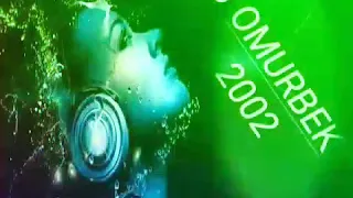 DJ OMURBEK 2002 КАБЫЛАН КОЛ МIX [PAPITO CHOCOLATE REMIX DJ OMURBEK ]
