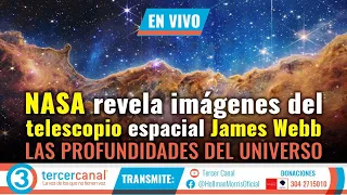 EN VIVO: NASA explica imágenes del telescopio espacial James Webb / LAS PROFUNDIDADES DEL UNIVERSO