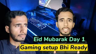 finally gaming setup ready ho gaya|gta 5 gaming pc| vlog 4|Eid Mubarak Day 1