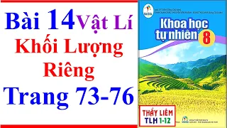 Khoa Học Tự Nhiên 8 Bài 14 | Khối Lượng Riêng | Trang 73 – 76 | Cánh Diều | Vật lí 8