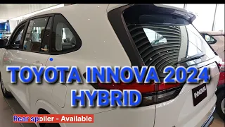 TOYOTA  ALLNEW INNOVA 2024 HYBRID SUV- Inspired Crossover walkaround fully detailing views