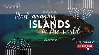 Most Beautiful Islands in the World | Holiday Destination around the World | #island #holiday #world