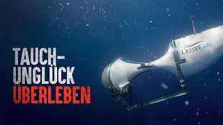 Überleben im Titanic-U-Boot