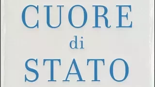 "Cuore di Stato. Storie inedite delle BR, i servizi di sicurezza, i protocolli internazionali"