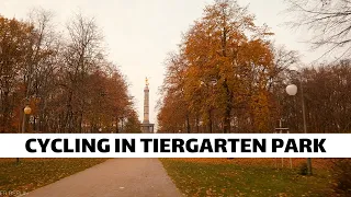 [4K] City Walk Berlin, Germany - Cycling in Tiergarten Park City Walk Tour ASMR