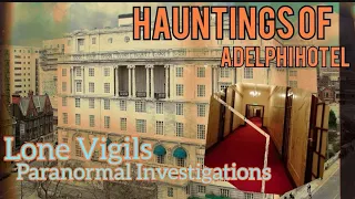 GHOST STORY OF ADELPHI HOTEL