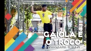 GAIOLA É O TROCO - Mc Du Black | Zi Dance Coreografias |