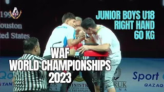 2023 WAF 60 KG RIGHT HAND JUNIOR BOYS U18 ALL MATCHES