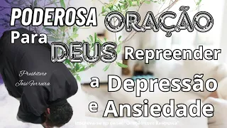 19° DIA DA CAMPANHA DE ORAÇÃO, PEDINDO A DEUS A CURA DA DEPRESSÃO E ANSIEDADE