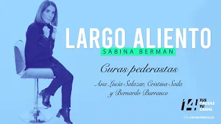 Largo Aliento | Curas pederastas