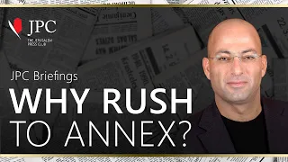 Why Rush to Annex? | Col. Shaul Arieli, IDF (Ret.).