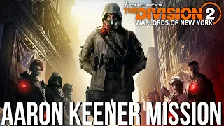 The Division 2 Warlords of New York: Aaron Keener Story Mission