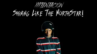 XXXTENTACION - Shining Like The Northstar! OG (Open Verse)