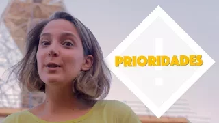 Prioridades - Minha Nada Mole Encarnação