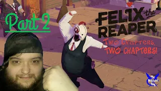 DANCE LIKE NO ONE IS WATCHING!!! - Felix The Reaper