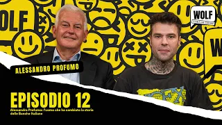 WOLF by Fedez - Episodio 12 - Profumo: l’uomo che ha cambiato la storia delle Banche Italiane