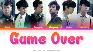 2PM (투피엠) Game Over Color Coded Lyrics (Han/Rom/Eng)