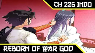 Reborn Of War God Ch 226 Bahasa Indonesia || Penyelesaian || Aoi Manhua ||