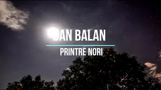 Dan Balan - Printre nori