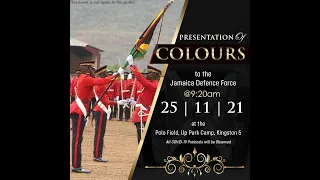 Jamaica Defence Force || Presentations of Colours Parade - November 25, 2021