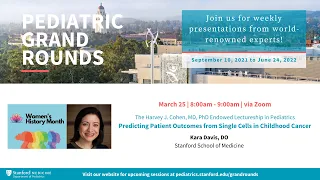 Stanford Pediatric Grand Rounds: Predicting Patient Outcomes from Single Cells in Childhood Cancer