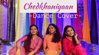 Chedkhaniyaan Dance Cover || Aheli Pal ||