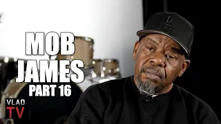 Mob James on His Beef with 2Pac: You Ain't From the Hood, Stop Acting Like You're Blood (Part 16)