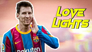 Lionel Messi • Sunset Sons- LOVE LIGHTS • hilarious skills and goals | 2021 | HD