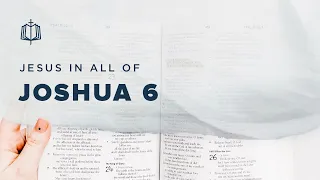 Joshua 6 | The Fall of Jericho | Bible Study