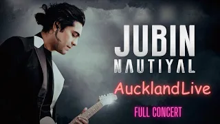 JUBIN NAUTIYAL LIVE AUCKLAND 🔆FULL CONCERT PART-1 #jubinnautiyal #jubinnautiyallive #auckland