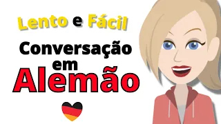 Aprendizado de Alemão Lento e Fácil ||| Prática de Conversação em Alemão