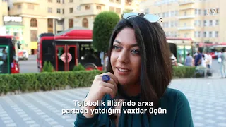 Həyatınızın hansı məqamını yenidən yaşamaq istərdiz? – Bakı küçələrində video-sorğu