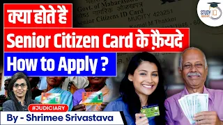 How to Apply for Senior Citizen Card | Benefits of Senior Citizen Card in India