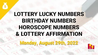 August 29th 2022 - Lottery Lucky Numbers, Birthday Numbers, Horoscope Numbers