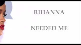 Rihanna - Needed me -Traduction français