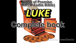 LUKE complete book - Word of Promise Audio Bible (NKJV) in 432Hz