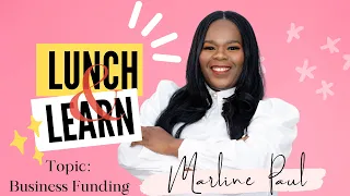 MilConnect Lunch & Learn: Business Funding