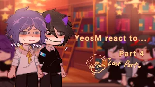 YeosM Character React [] Part 4