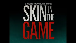 Skin In The Game official trailer - 2019