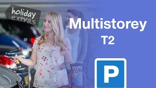 Manchester Airport Multi Storey Terminal 2 Parking | Holiday Extras