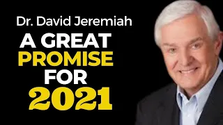 A Great Promise For The New Year | Dr.  David Jeremiah