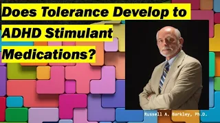 Does Tolerance Develop to Stimulant Medications for ADHD